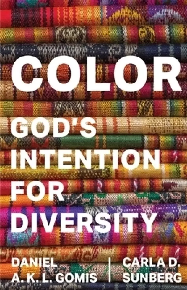 Color: God's Intention for Diversity