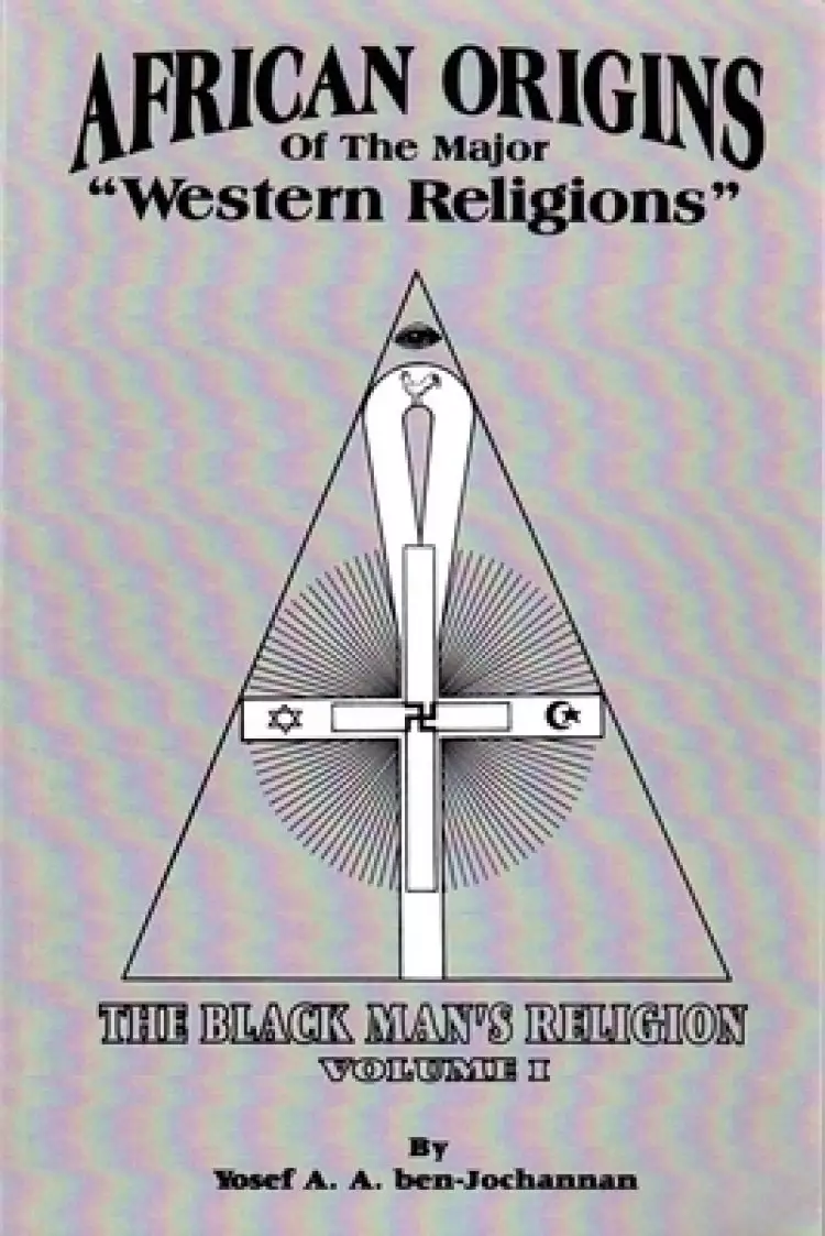 African Origins of Major "Western Religions"