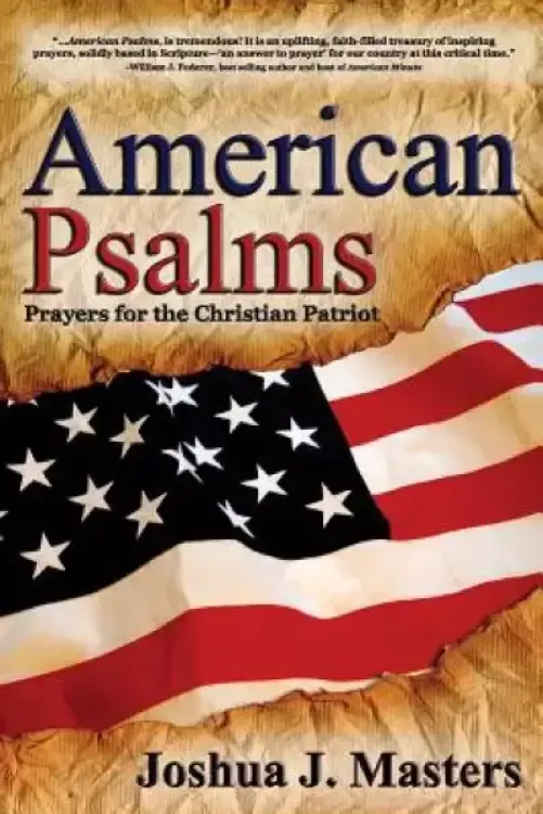 American Psalms: Prayers for the Christian Patriot