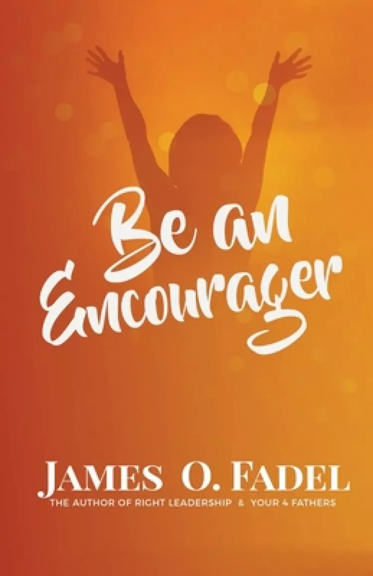 Be an Encourager