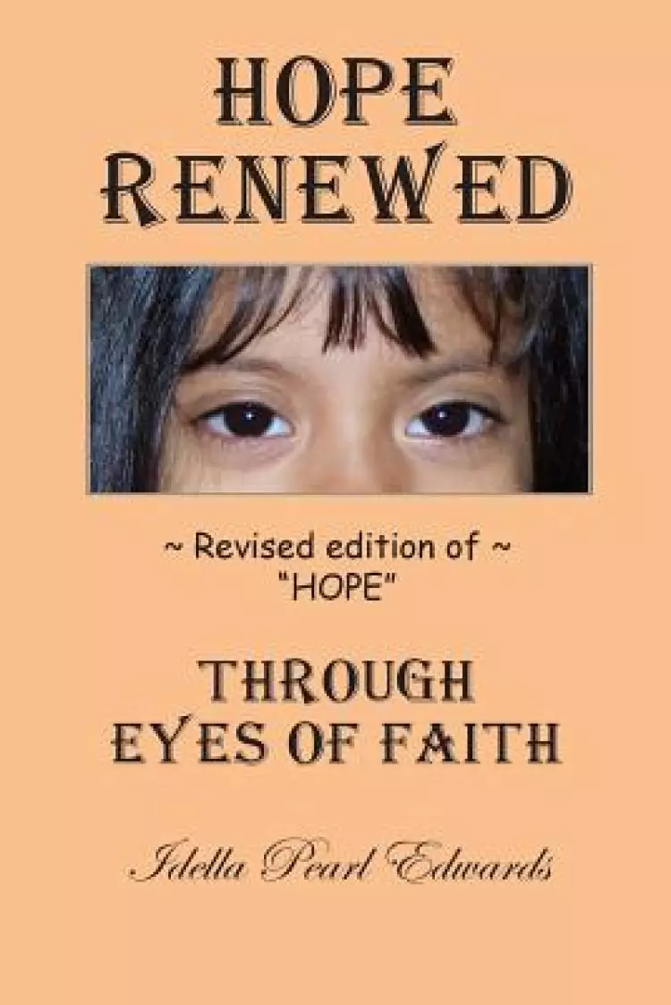 Hope Renewed: Through Eyes of Faith