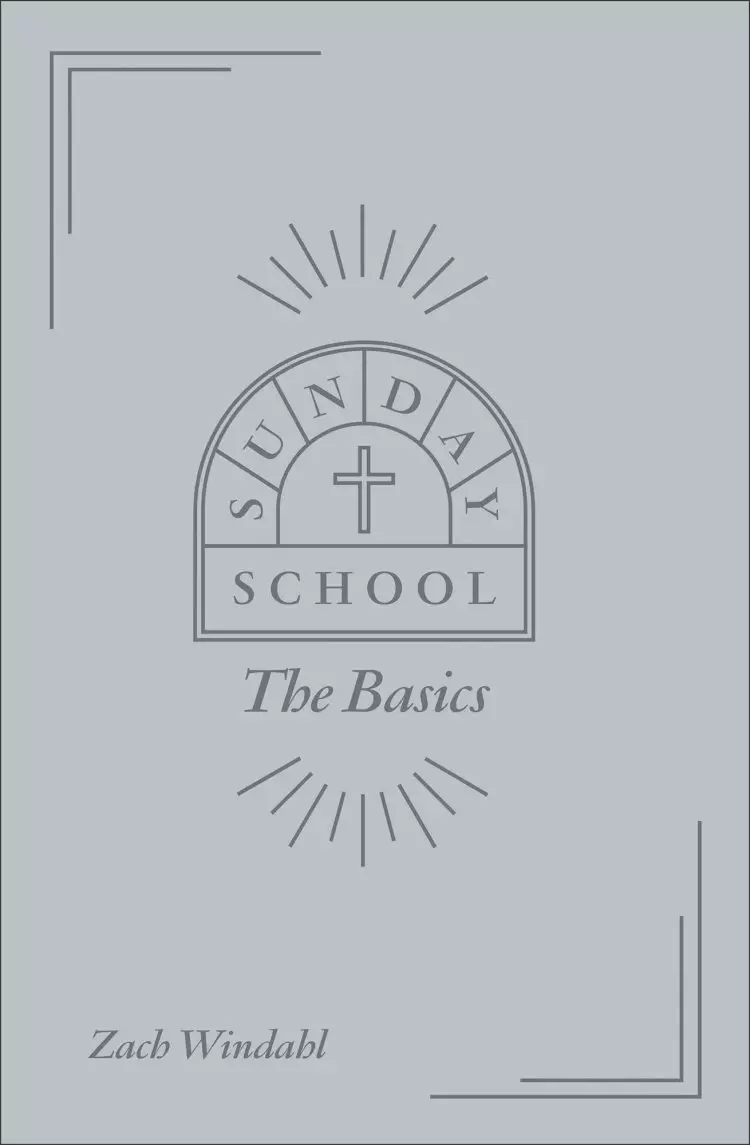 Sunday School: The Basics