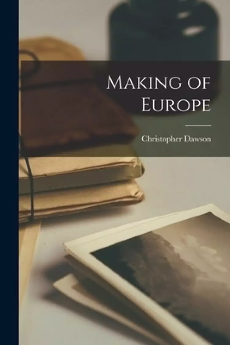 Making of Europe