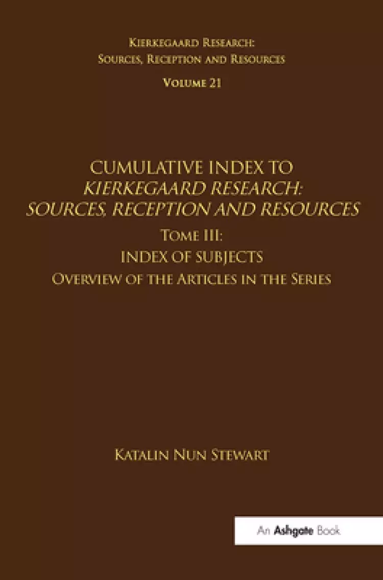 Volume 21, Tome III: Cumulative Index: Index of Subjects, Overview of the Articles in the Series