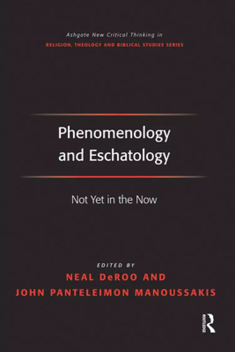 Phenomenology And Eschatology