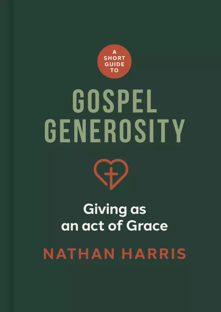 Short Guide to Gospel Generosity