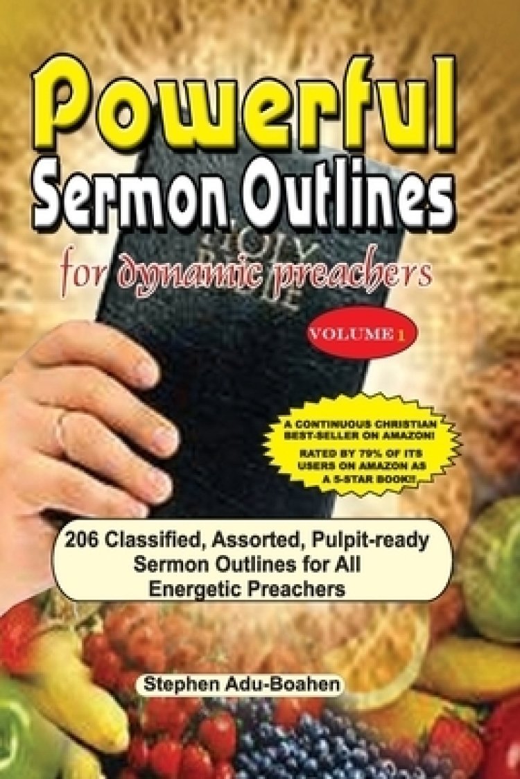 Powerful Sermon Outlines For Dynamic Preachers 206 Classified