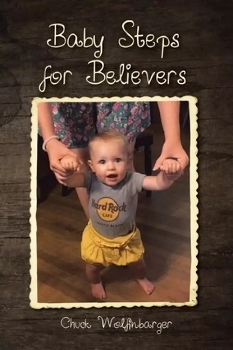 Baby Steps for Believers