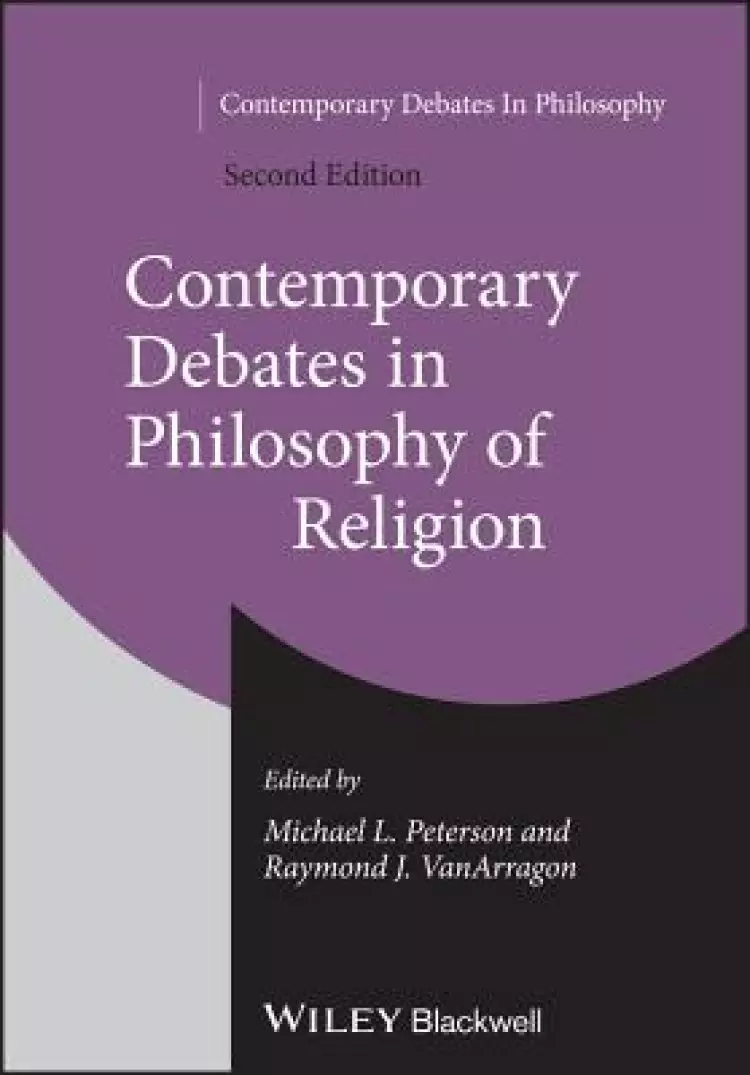 Contemporary Debates In Philosophy Of Religion