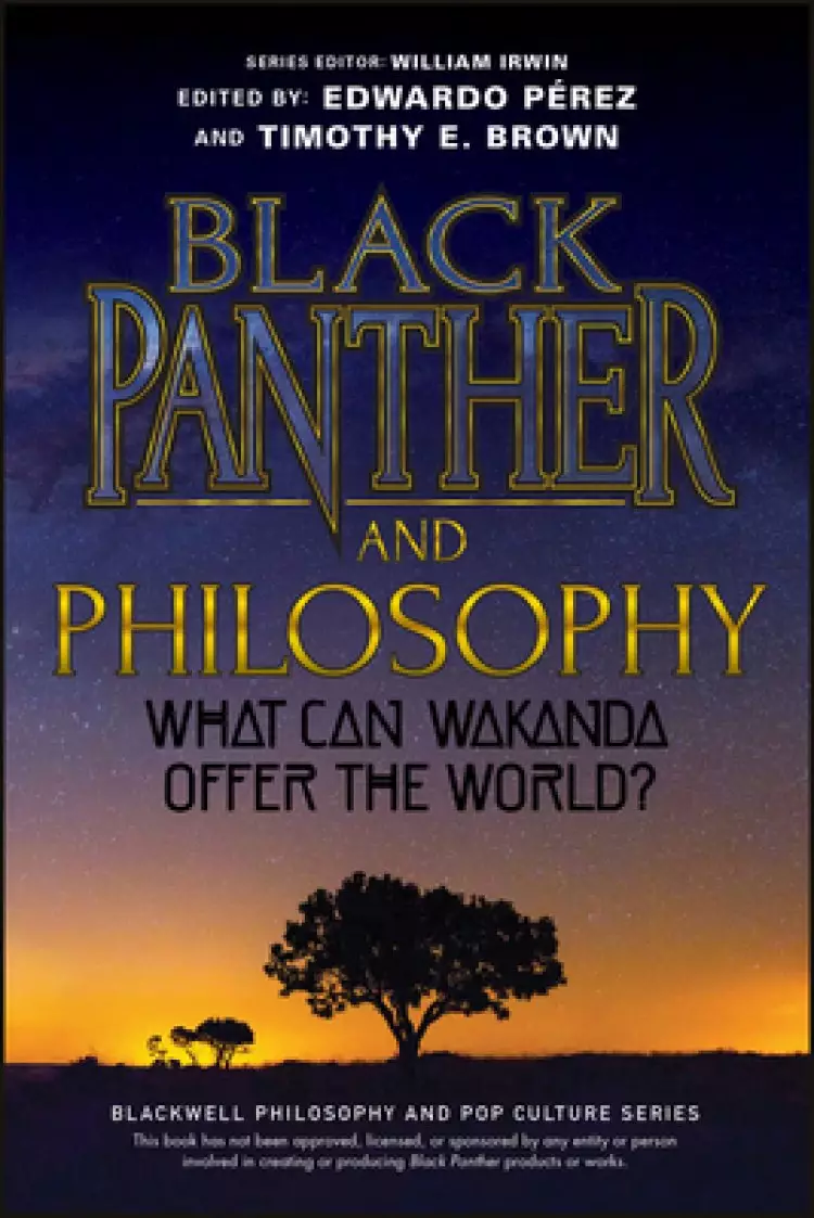 Black Panther And Philosophy