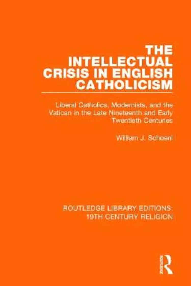 Intellectual Crisis In English Catholicism