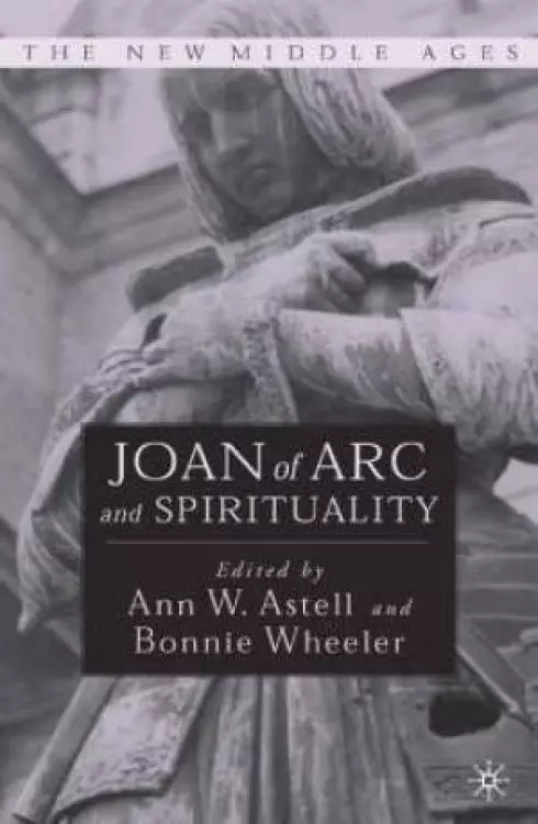 Joan of ARC and Spirituality