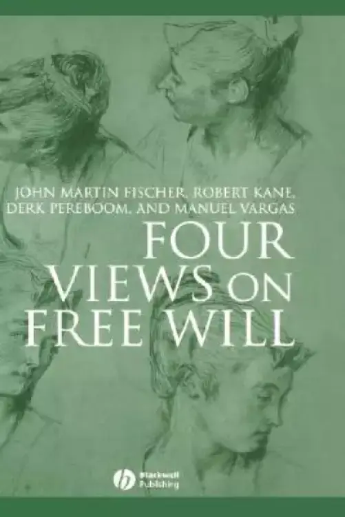 Four Views on Free Will