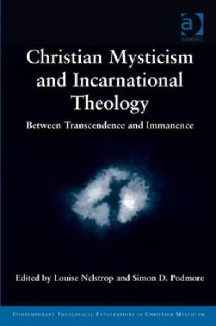 Christian Mysticism and Incarnational Theology