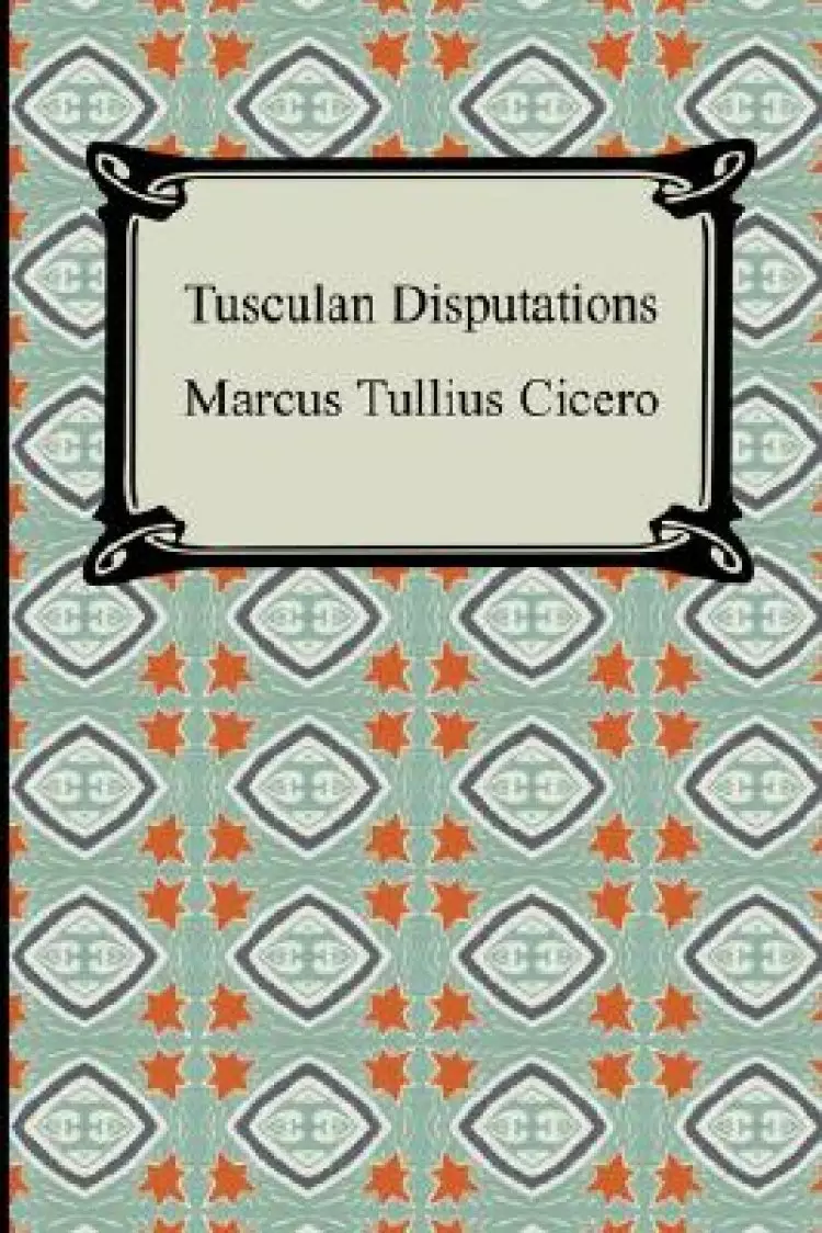 Tusculan Disputations