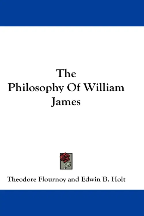 The Philosophy Of William James | Free Delivery at Eden.co.uk