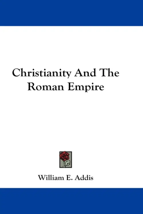 Christianity And The Roman Empire | Free Delivery at Eden.co.uk