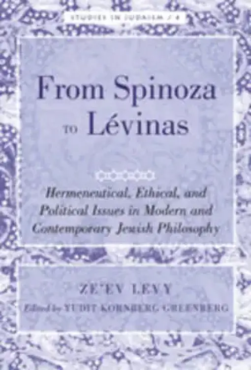 From Spinoza to Levinas