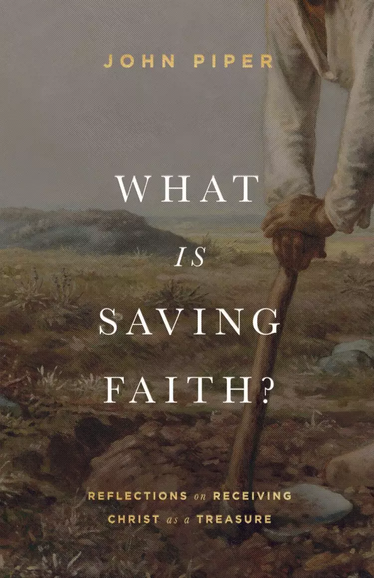 What Is Saving Faith?