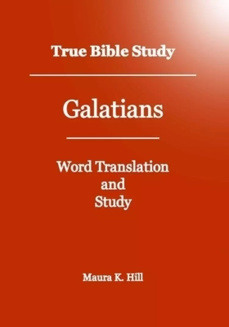 True Bible Study - Galatians