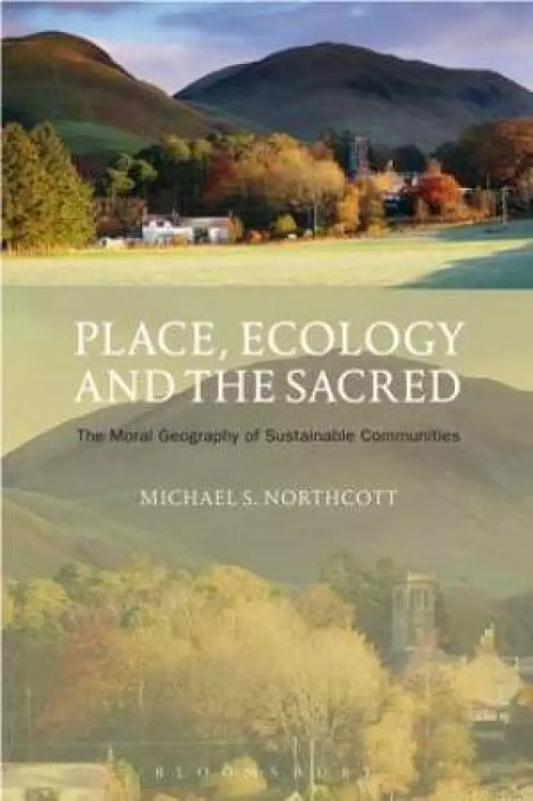 Place, Ecology and the Sacred