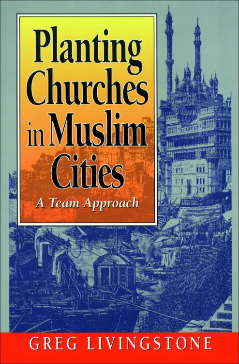 Planting Churches in Muslim Cities [eBook]