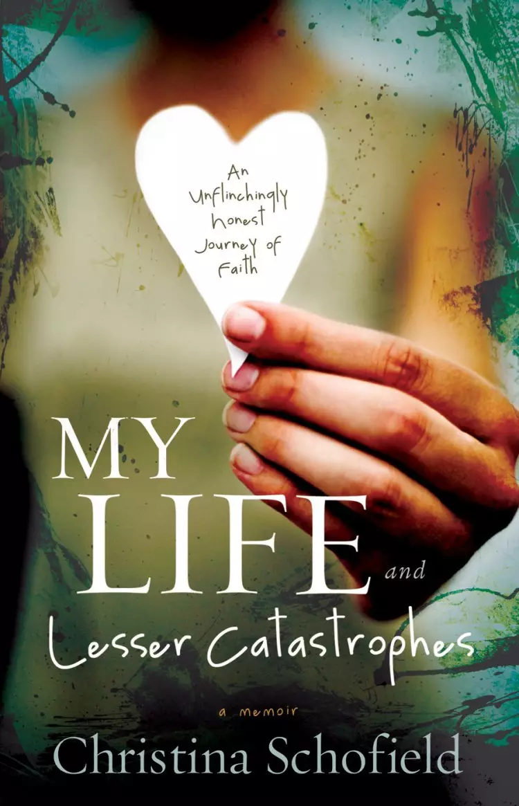 My Life and Lesser Catastrophes [eBook]