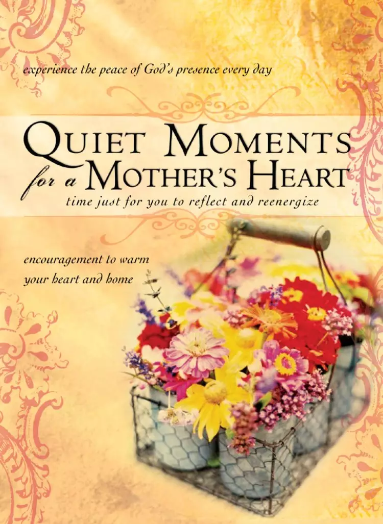 Quiet Moments for a Mother's Heart [eBook]