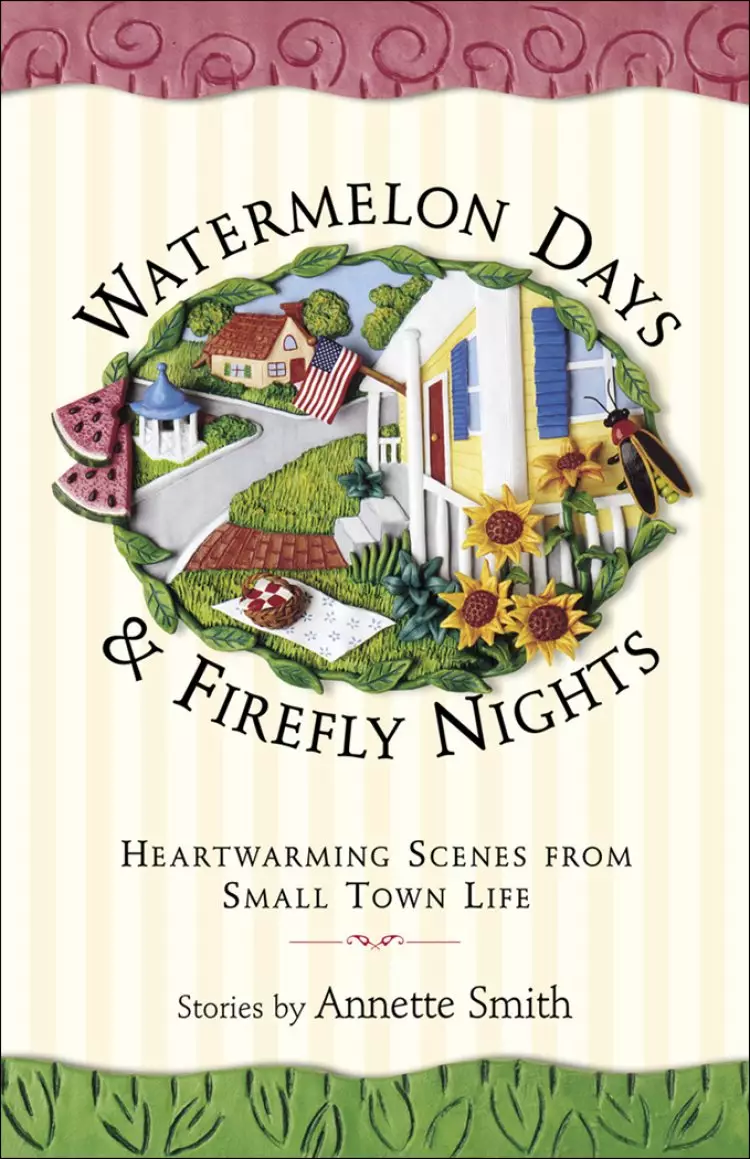 Watermelon Days and Firefly Nights [eBook]