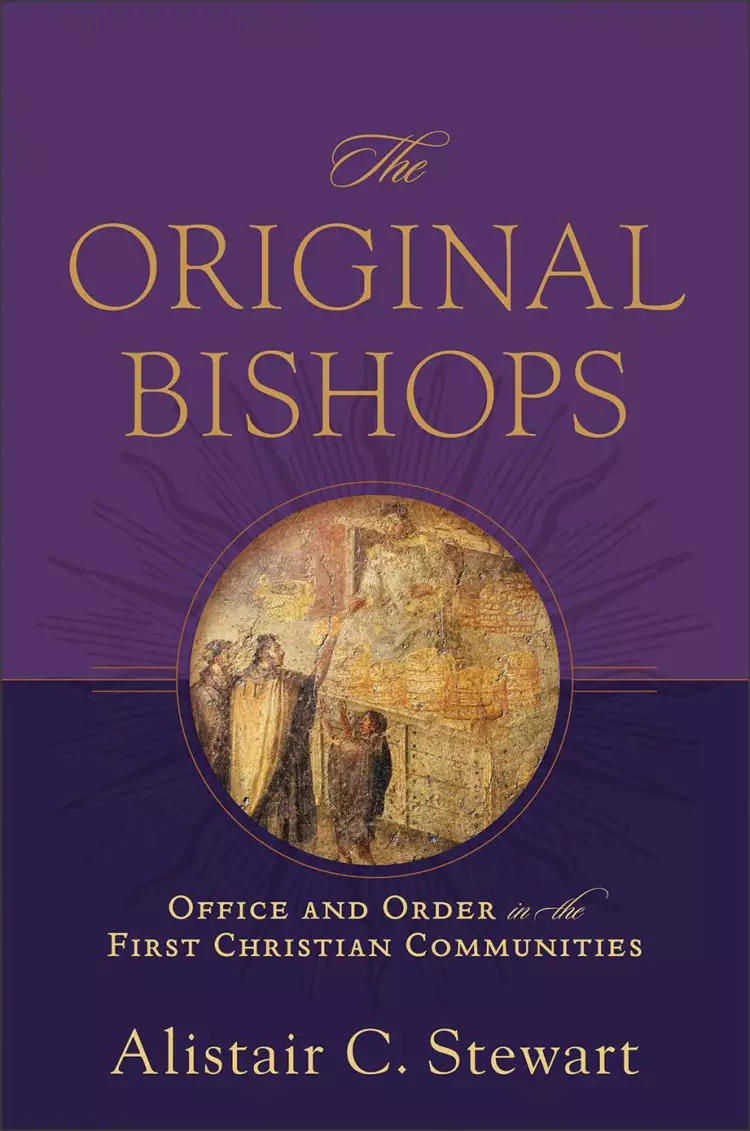 The Original Bishops [eBook]