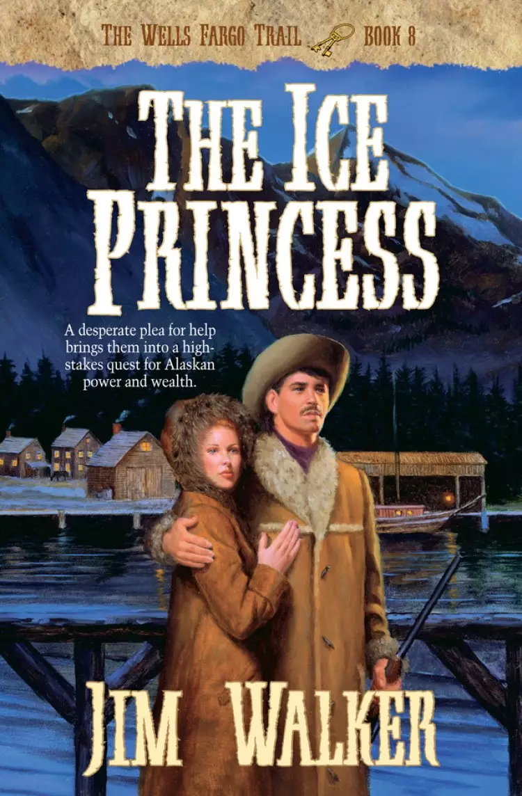 The Ice Princess (Wells Fargo Trail Book #8) [eBook]