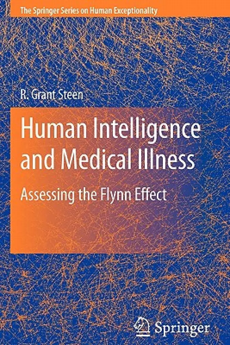 Human Intelligence and Medical Illness: Assessing the Flynn Effect