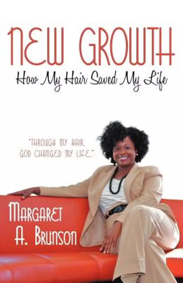 New Growth: How My Hair Saved My Life