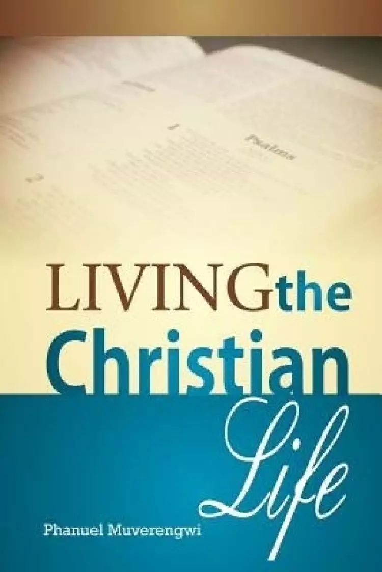 Living The Christian Life