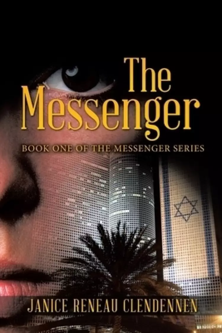 The Messenger: Book One of the Messenger Series