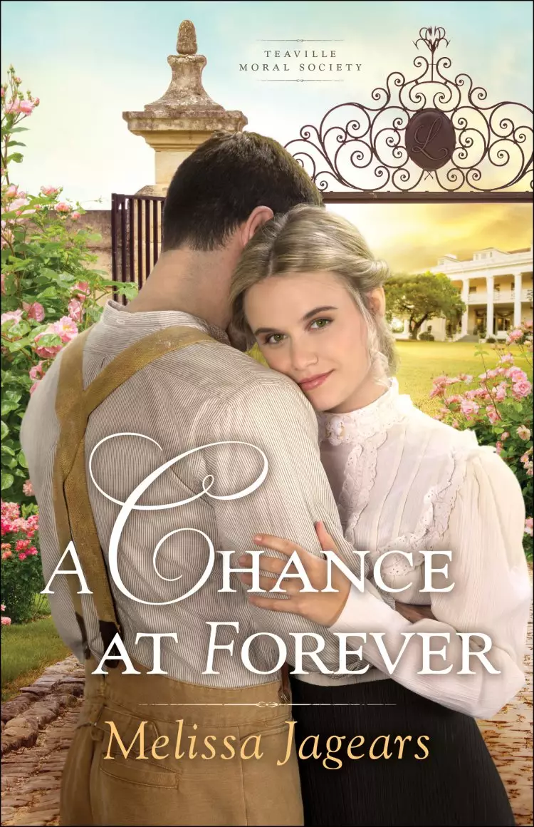 A Chance at Forever (Teaville Moral Society Book #3)