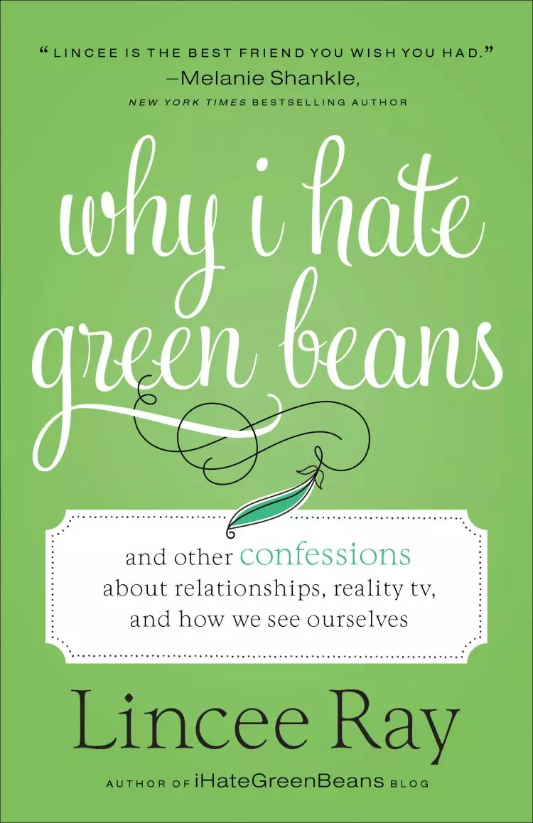 Why I Hate Green Beans