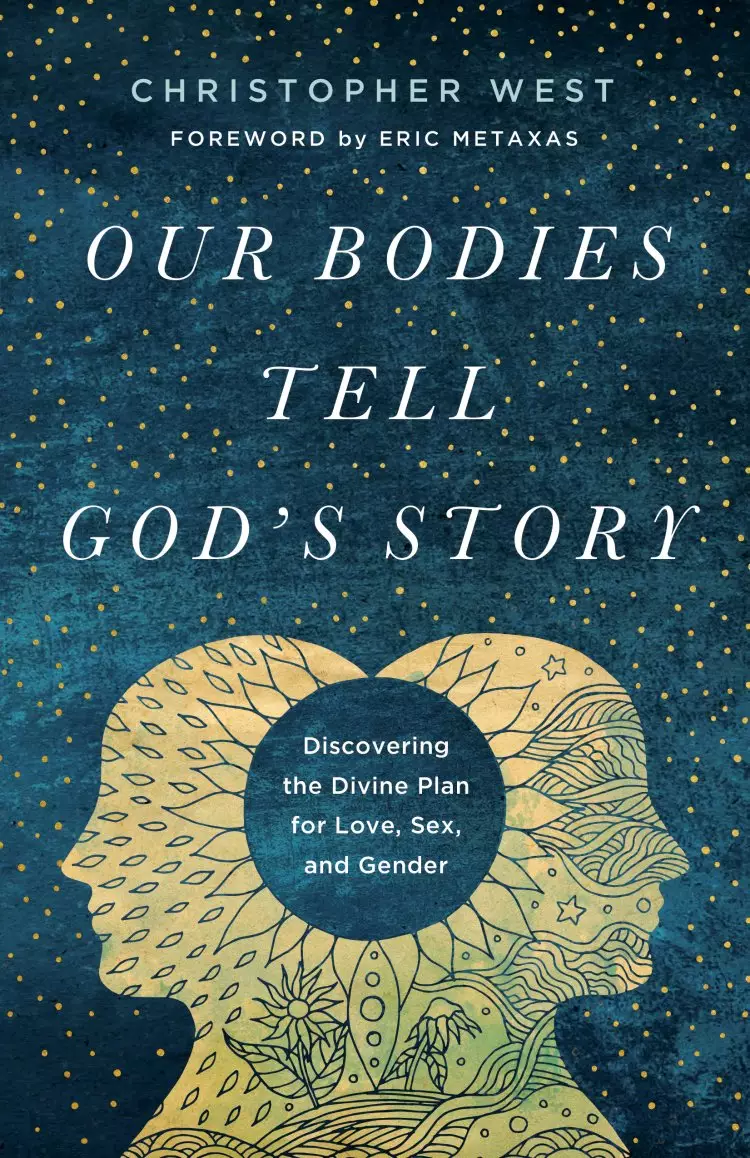 Our Bodies Tell God's Story