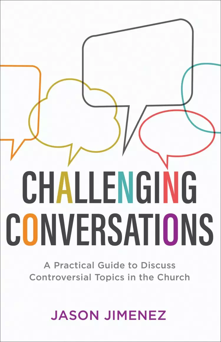 Challenging Conversations (Perspectives: A Summit Ministries Series)