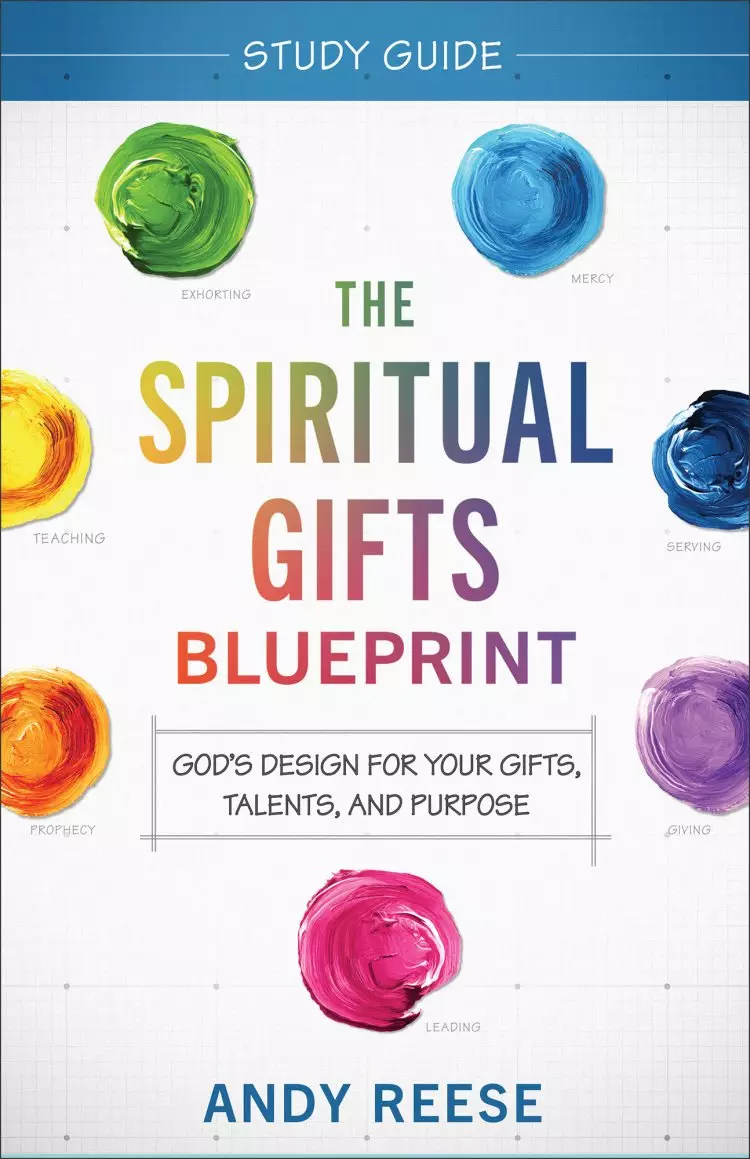 The Spiritual Gifts Blueprint Study Guide