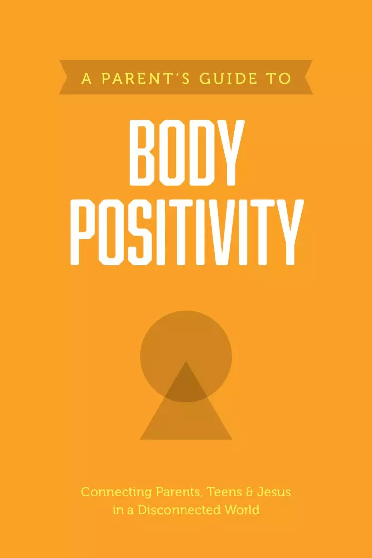 Parent’s Guide to Body Positivity