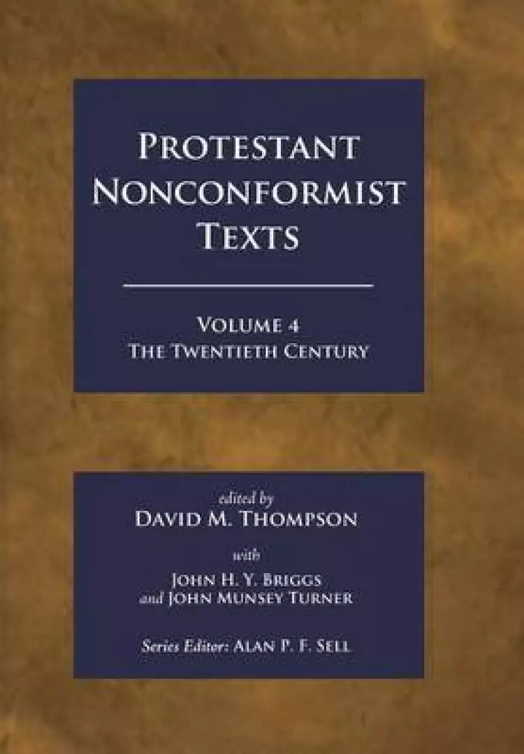 Protestant Nonconformist Texts Volume 4