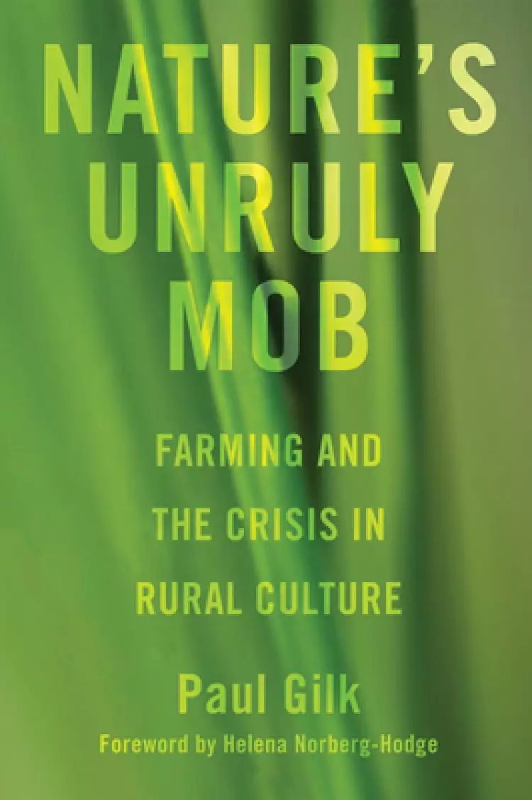 Nature's Unruly Mob