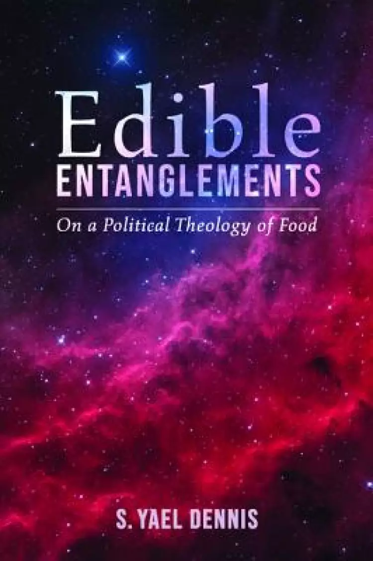 Edible Entanglements