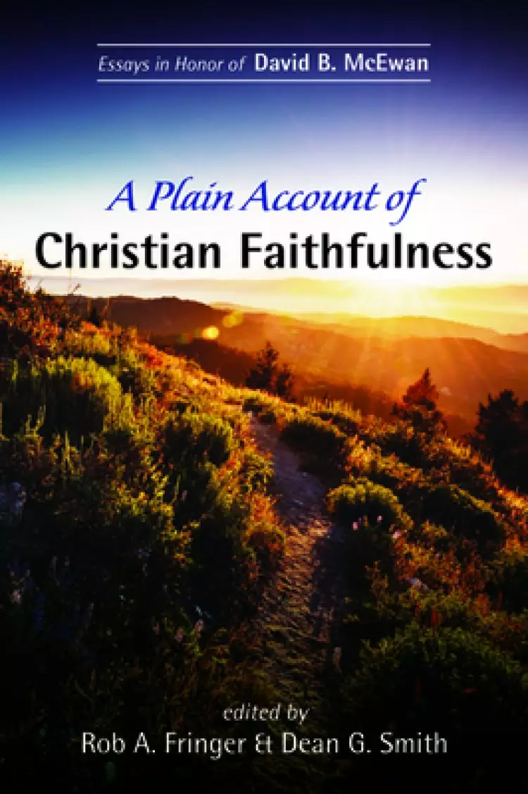 A Plain Account of Christian Faithfulness