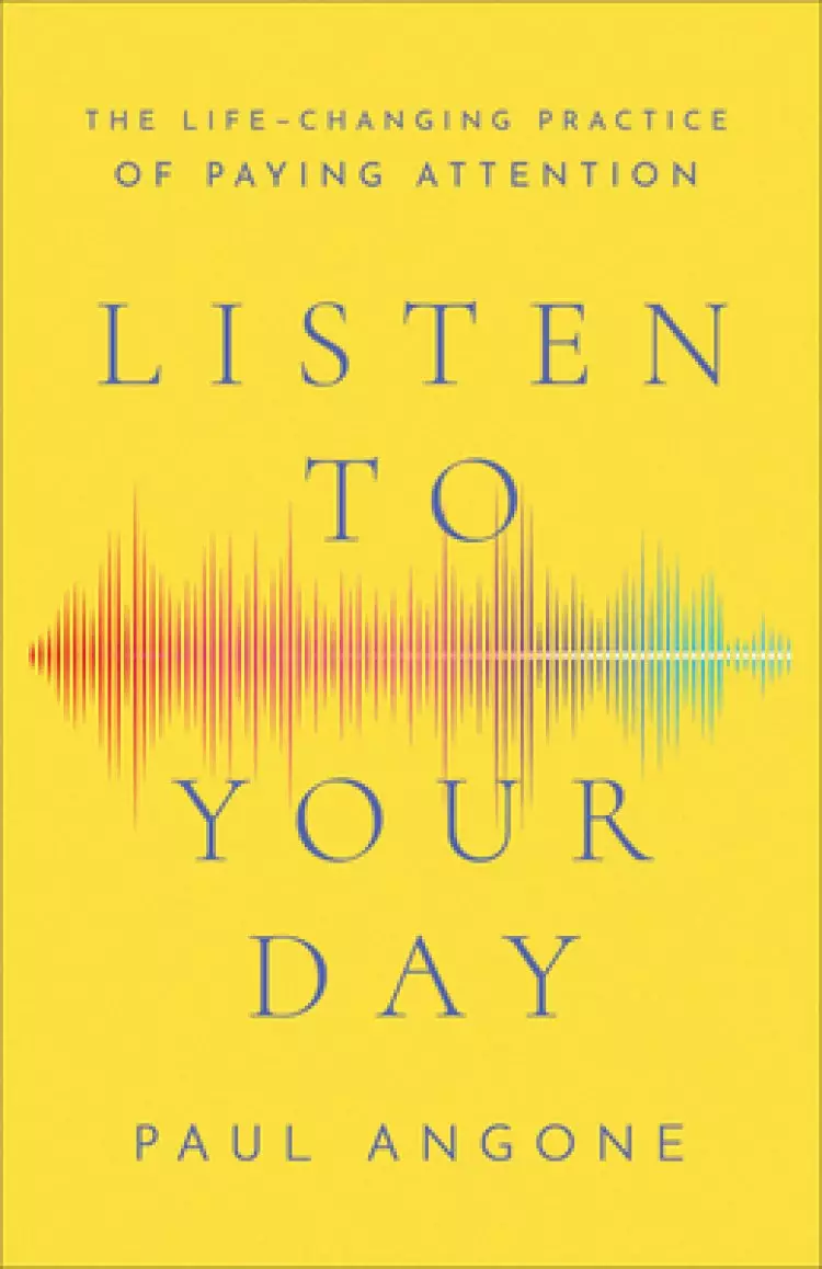 Listen to Your Day