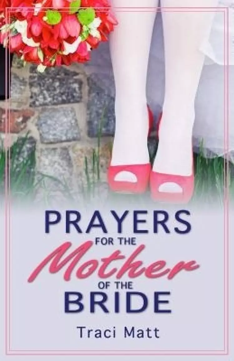 Prayers For The Mother Of The Bride