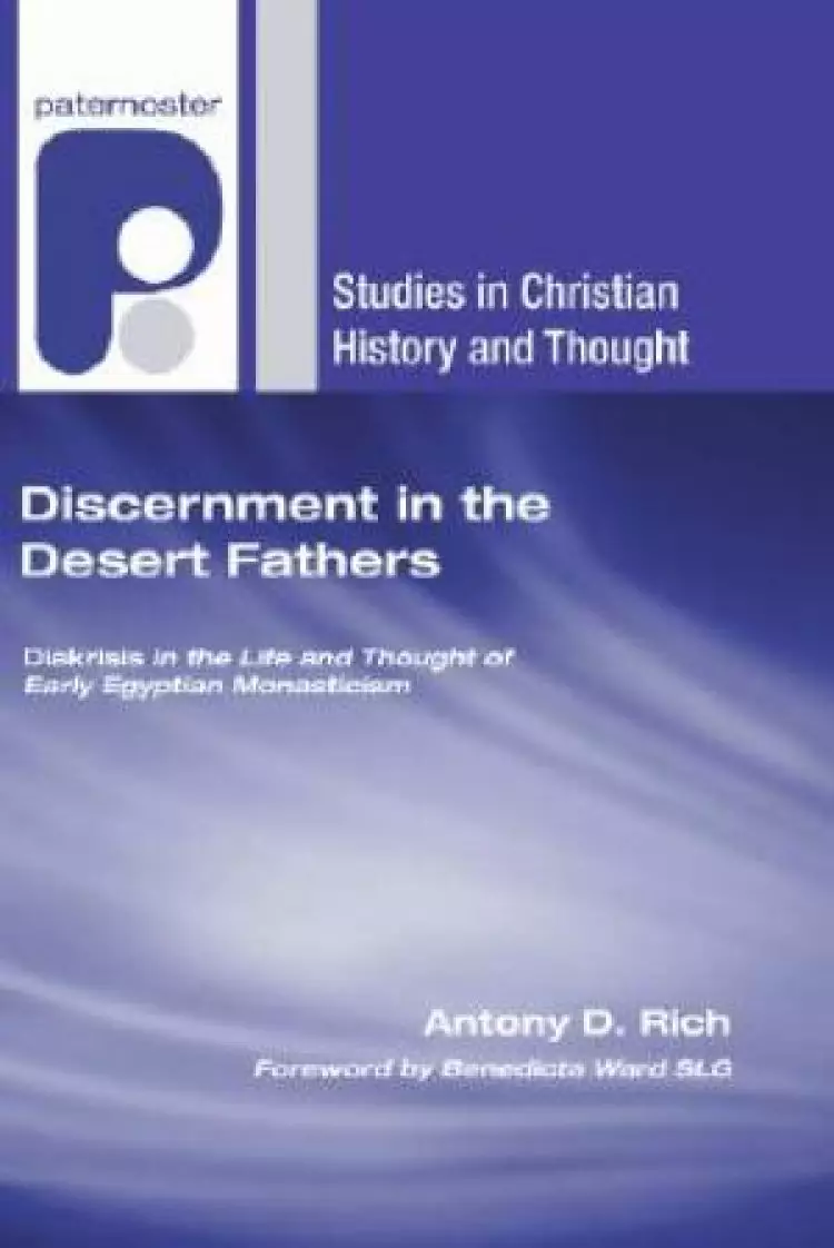 Discernment in the Desert Fathers