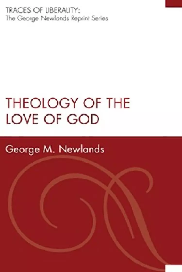 Theology of the Love of God