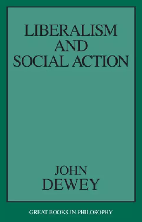 Liberalism and Social Action